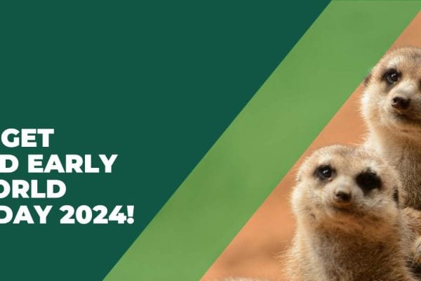 The World Animal Day logo, with the header "How to get involved early with World Animal Day 2024!" and a picture of three meercats.
